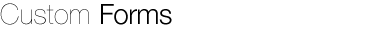 ReserveGroup Custom Forms