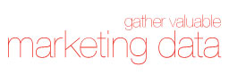 gather valuable marketing data