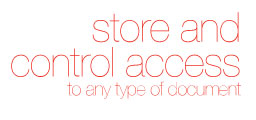 Store and control access to any type of document